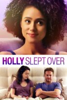 Holly Slept Over Erotik Film İzle